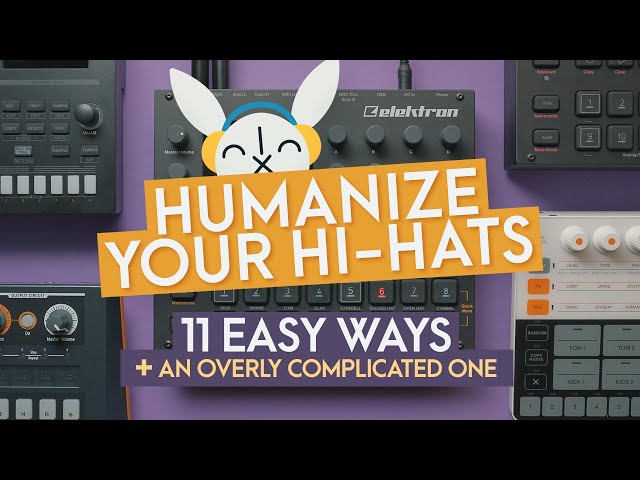 How to humanize Hi-Hats on any Drum Machine | Variation techniques for your beats