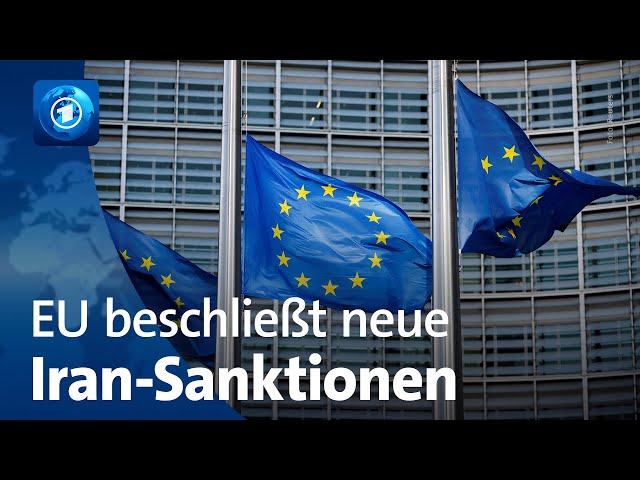 EU-Gipfel in Brüssel: Neue Sanktionen gegen den Iran beschlossen