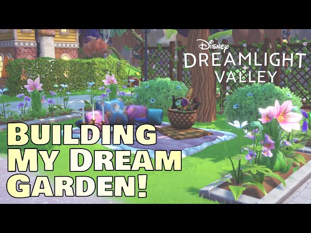 I Built My Dream Garden in Disney Dreamlight Valley!