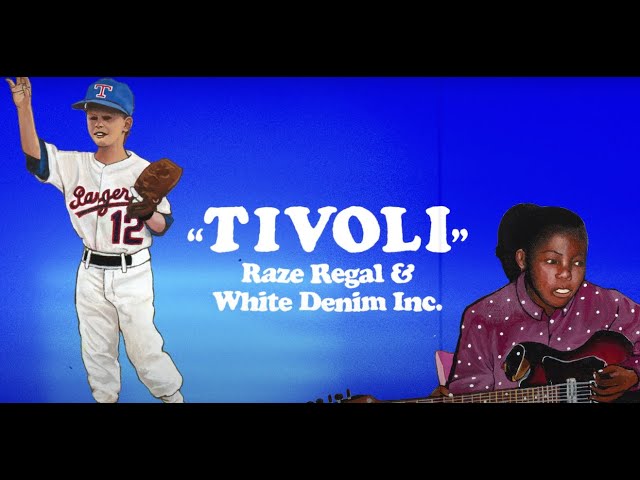 Raze Regal & White Denim Inc. - Tivoli (Official Lyric Video)