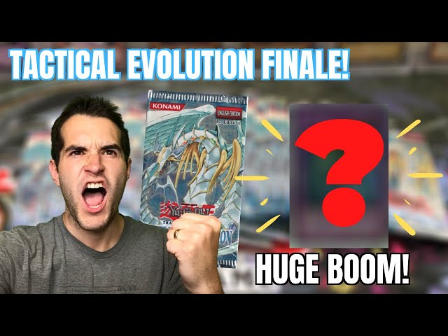 BOOM! Tactical Evolution Yugioh Cards Opening FINALE! EPIC PULLS to End the 100 Pack Opening!