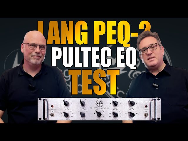 Lang PEQ-2 - Der bessere Pultec Equalizer?