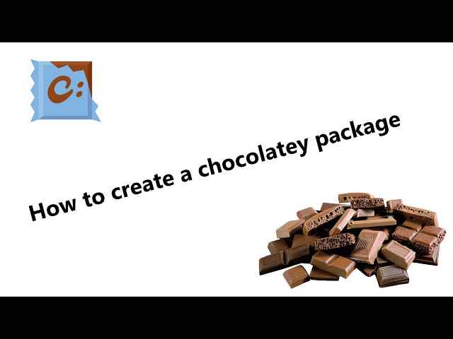 How to create a chocolatey package