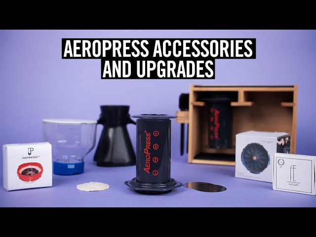 AeroPress Accessories & Upgrades (Episode #4)