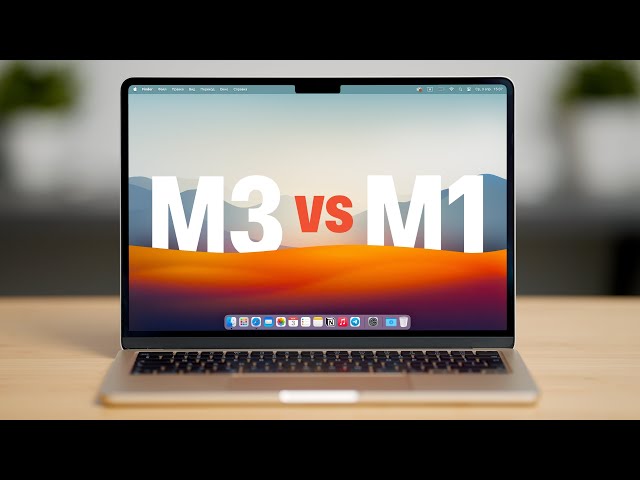 MacBook Air M3 против Air M1 в 2024 году