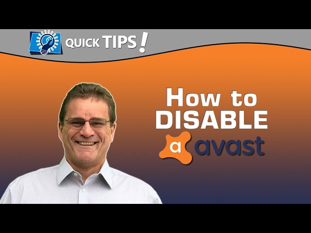 QUICK TIPS:  How to Disable AVAST CloudCare Anti-Virus