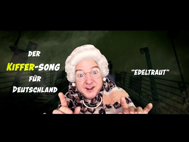 Der Kiffer-Song für Deutschland - Edeltraut von Phil Spass (Offizielles Musikvideo)