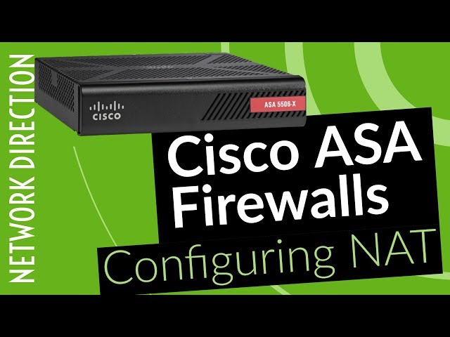 Configuring Network Address Translation (NAT) | Cisco ASA Firewalls