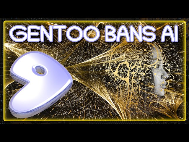Gentoo Bans AI | Weekly News Roundup