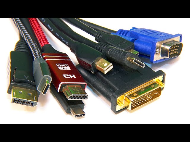 Explaining Display Connectors: HDMI, DisplayPort, USB-C, DVI, VGA & Thunderbolt