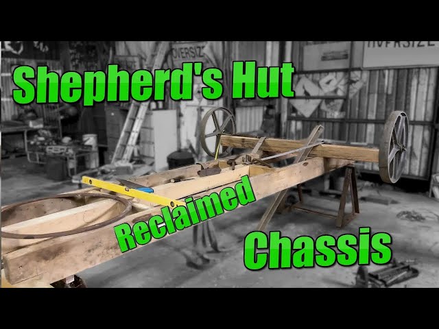 Steering Axle Frame For Shepherds Hut- Reclaimed Materials Chassis Build Tour
