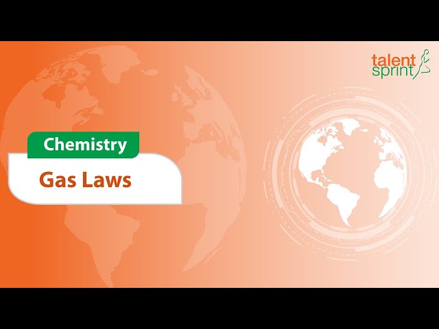 Gas Laws in Chemistry | Properties of Gases | Chemistry | General Awareness | TalentSprint rrb alp
