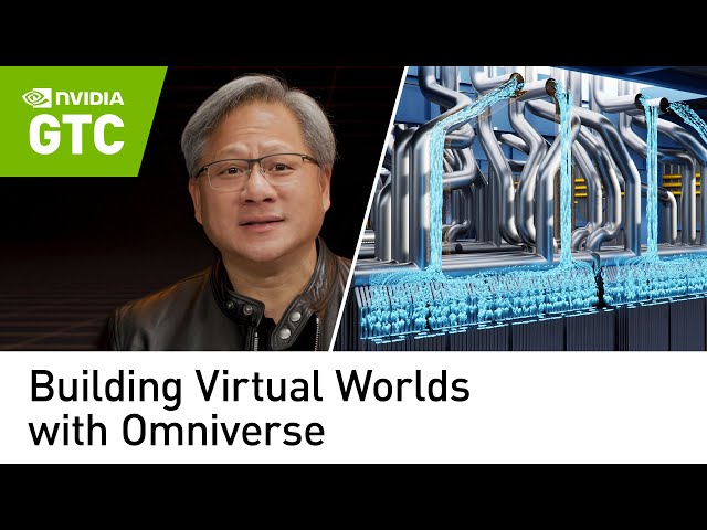 Building Virtual Worlds with Omniverse (GTC November 2021 Keynote Part 4)