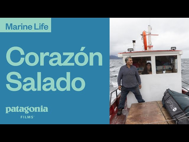 Corazón Salado: A Journey to Protect the Kawésqar’s Ancestral Waters | Patagonia Films