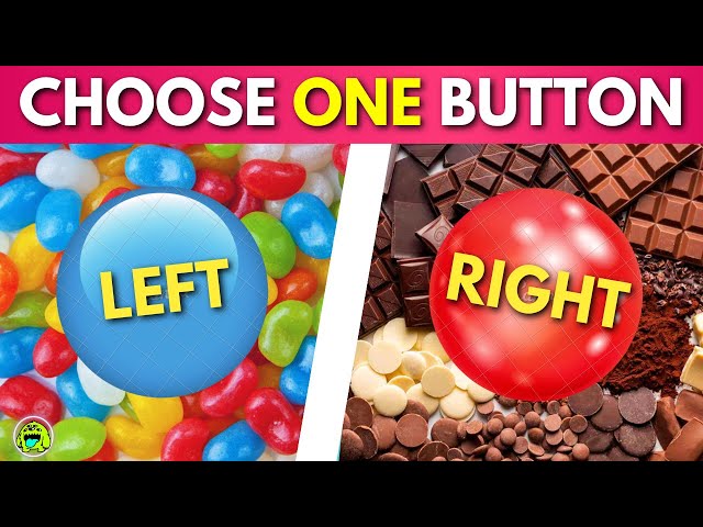 Choose One Button Sweets Edition 🍩🍭🍰