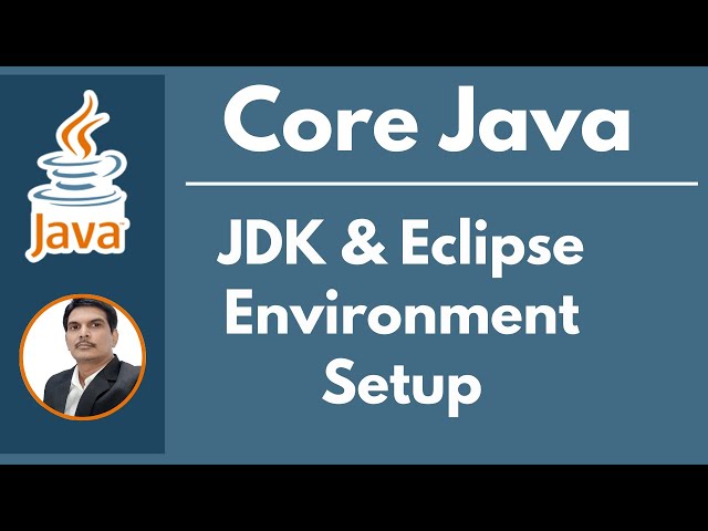 Session 1- Introduction To Java| JDK & Eclipse Installation | Java & Selenium | 2024 New series