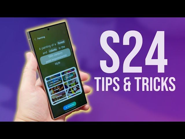 Samsung Galaxy S24, Plus + S24 Ultra tips and tricks: 22 MUST-TRY features!