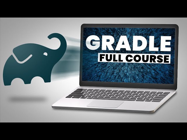 Gradle Course for Beginners | Get Going with Gradle