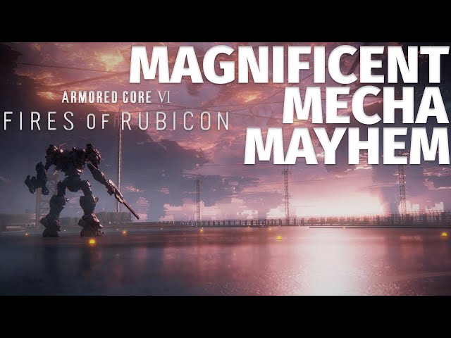 Armored Core VI Fires of Rubicon Is Magnificent Mecha Mayhem - Preview Impressions