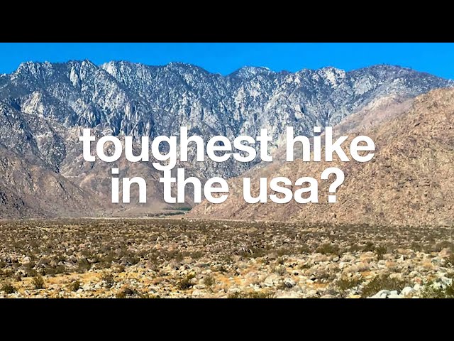 How to Hike Cactus to Clouds - The Hardest Day Hike in the USA?