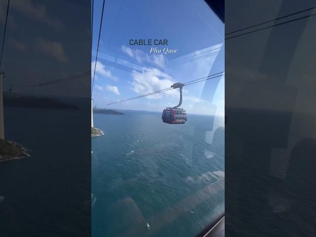 Cable car Phu Quoc take you 7890 meters island to Islam to sunworld! #PhuQuoc #PhuquoccableCar