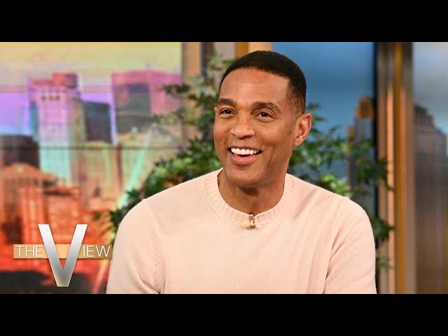 Don Lemon Addresses Elon Musk Interview And End of His 'X' Partnership | The View