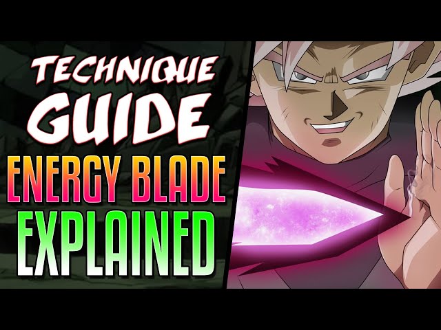 Energy Blade Technique Explained
