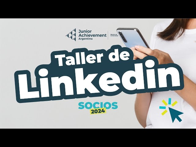 Socios 2024: Taller LinkedIn