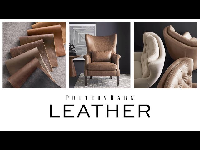 Pottery Barn Leather Quality and Care