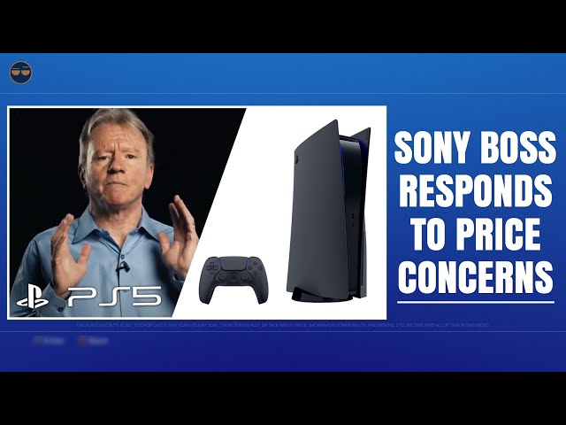 PLAYSTATION 5 ( PS5 ) - SONY BOSS RESPONDS TO PS5 PRICE CONCERNS ! / PS5 BACKWARDS COMPATIBILIT...