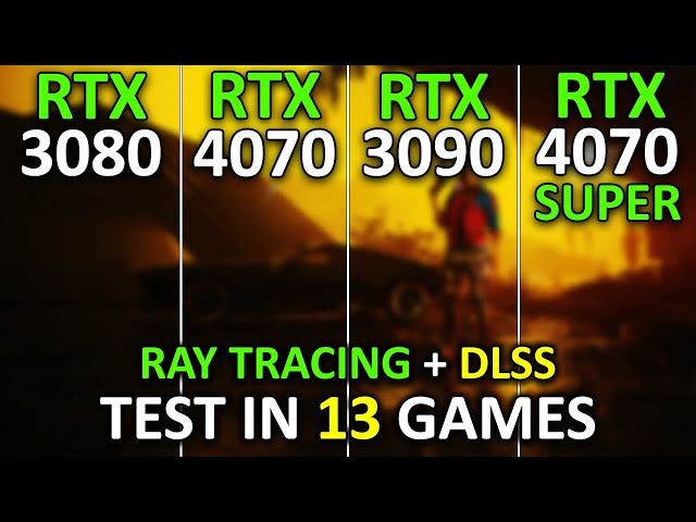 RTX 3080 vs RTX 4070 vs RTX 3090 vs RTX 4070 SUPER | Test in 13 Games at 1440p | 2024
