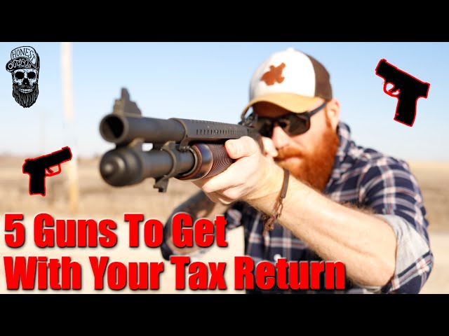 5 Guns To Get With Your Tax Return 2023 Edition