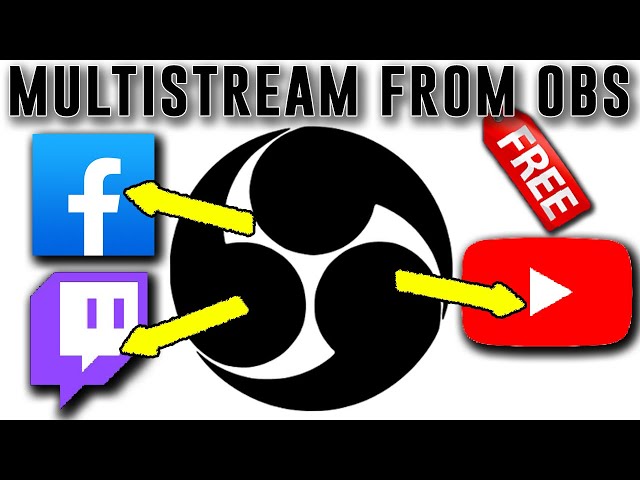 How to stream on multiple platforms using OBS - Totally FREE