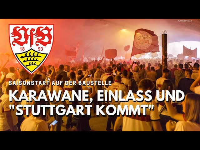 Karawane, Baustelle und "Stuttgart kommt" - So lief der VfB-Saisonstart für die Fans