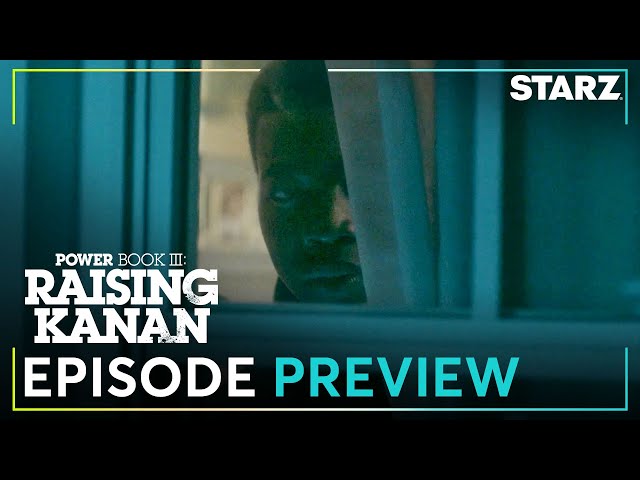 Tensions are High, Episode 4 Season 3 Sneak Peak | Power Book III: Raising Kanan | STARZ