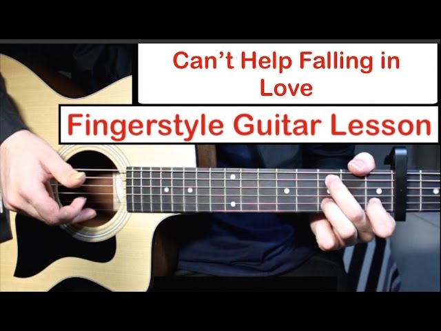 Can't Help Falling in Love (Elvis) | Fingerstyle Guitar Lesson (Tutorial) How to play Fingerstyle