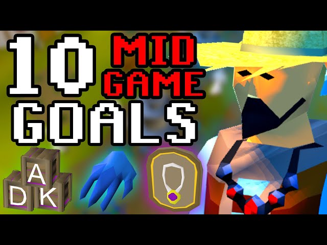 10 Mid Game Goals to Work Towards in Oldschool Runescape (OSRS)