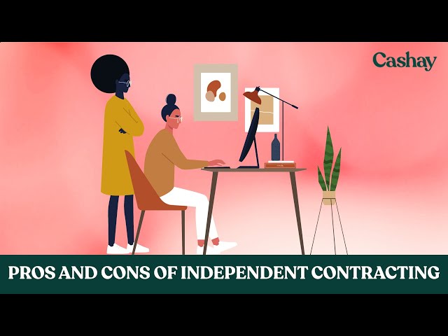 The pros and cons of being an independent contractor