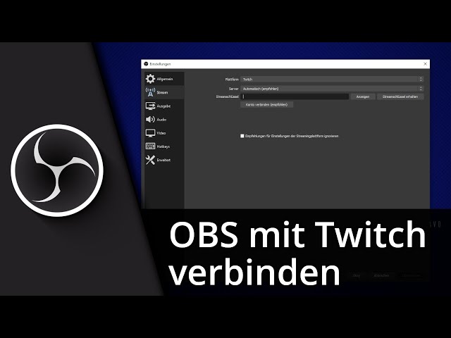OBS mit Twitch verbinden | OBS für Twitch einrichten ✅ Tutorial