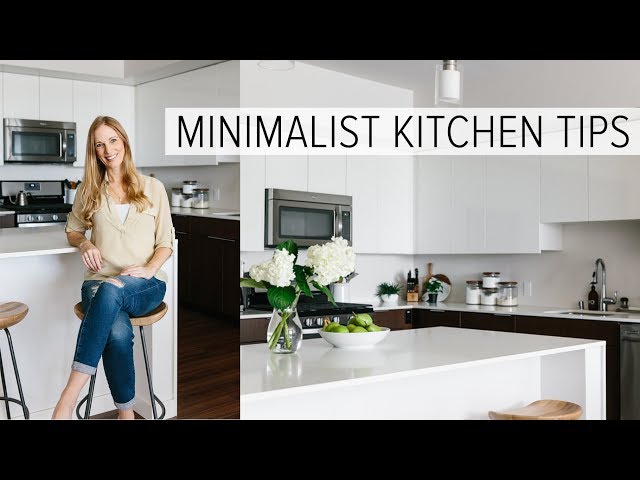 CREATING A MINIMALIST KITCHEN | clean, declutter and simplify