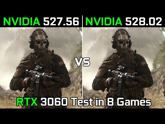 Nvidia Drivers (527.56 vs 528.02) RTX 3060 Test in 8 Games 2023
