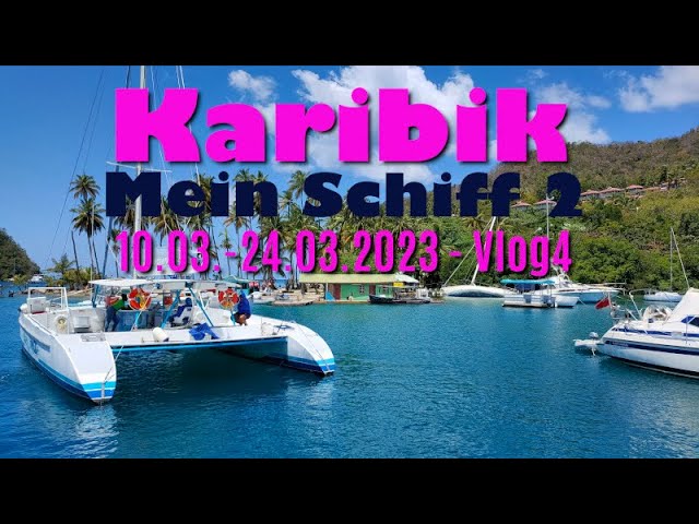 Karibik Mein Schiff2 Vlog4 St.Lucia - Jeepsafari und Katamaranfahrt