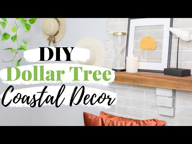 DOLLAR TREE DIY COASTAL FARMHOUSE HOME DECOR | SUMMER DIY DECOR IDEAS ON A BUDGET