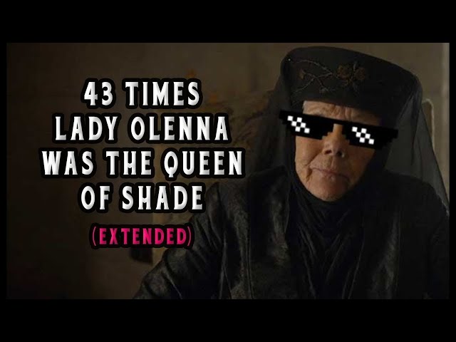#TBT - 43 Times Lady Olenna From Game of Thrones Was The Queen of Shade [Extended]