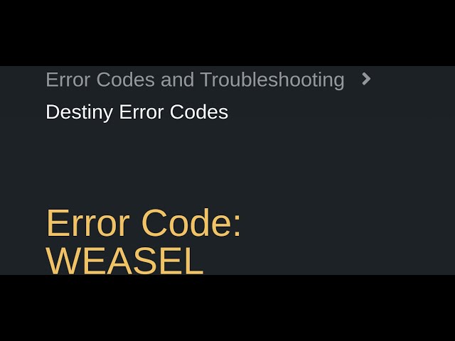 Destiny 2 Services - Error Code Weasel Troubleshooting