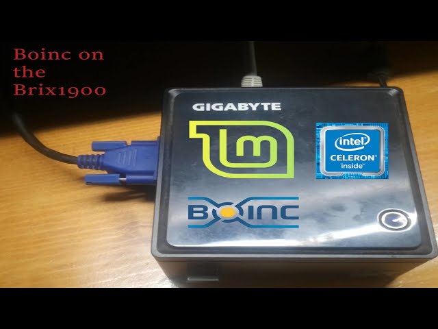 Installing Linux Mint and BOINC on the Brix 1900