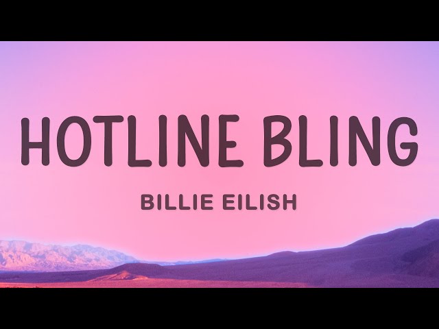 Billie Eilish - Hotline Bling (Instrumental Lyrics)