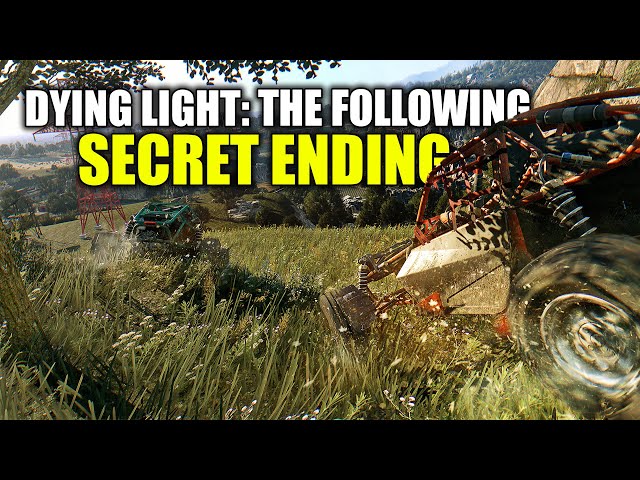 Dying Light: The Following Secret Ending