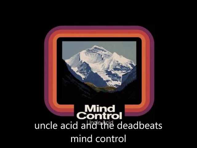 Uncle Acid And The Deadbeats - Mind Control (2013) (Full album)