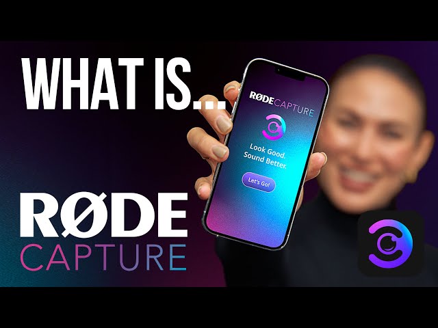 What is RØDE Capture and Why You Need It